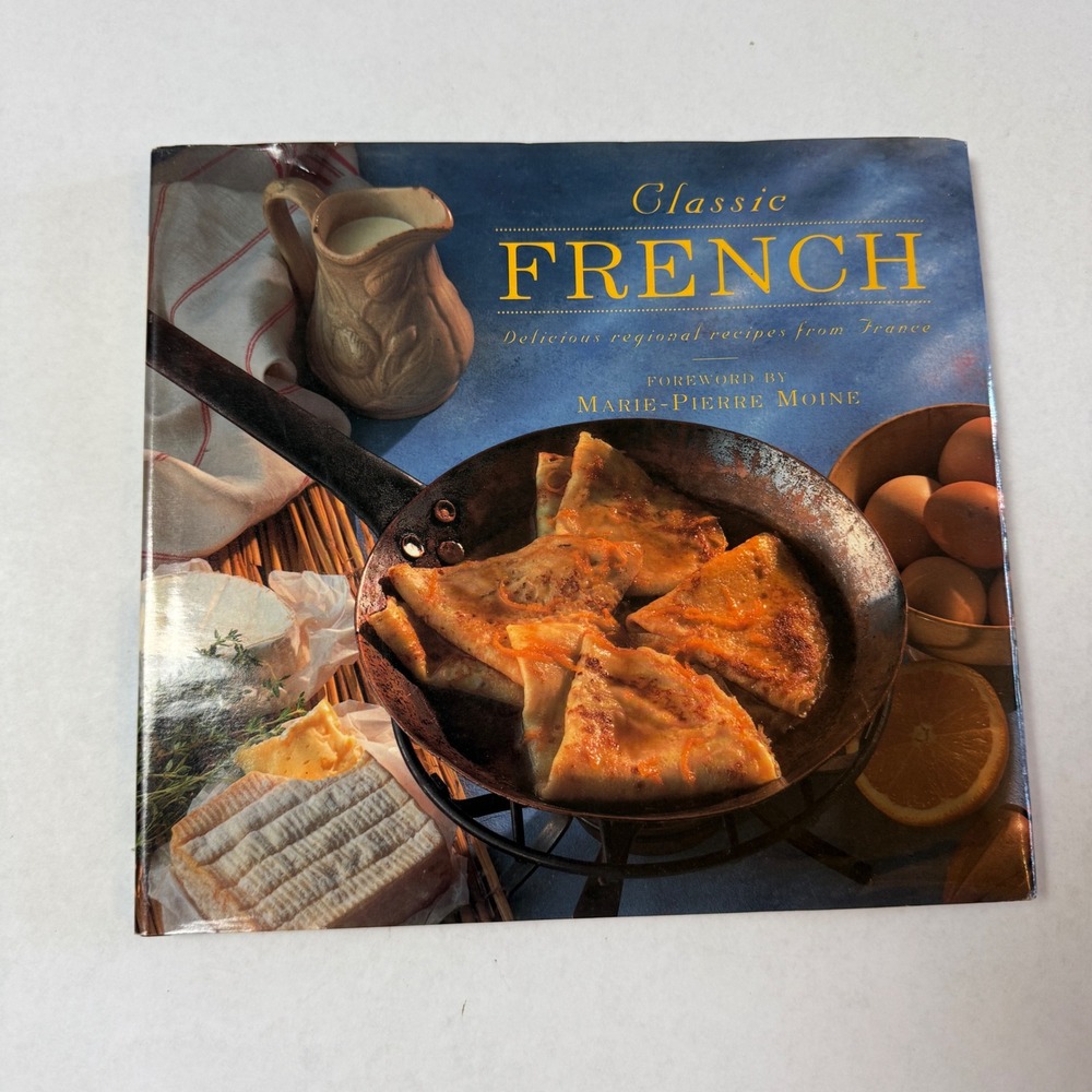 Classic French Delicious Regional Recipes Marie-Pierre Moine Smithmark 1996 HB